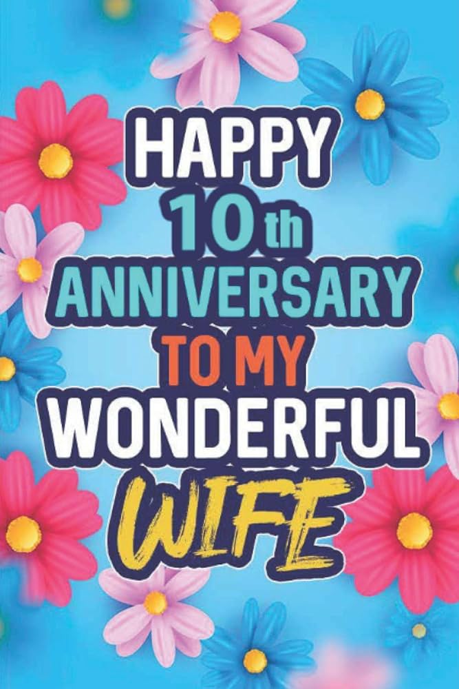 10-years-wedding-anniversary-wishes-for-wife