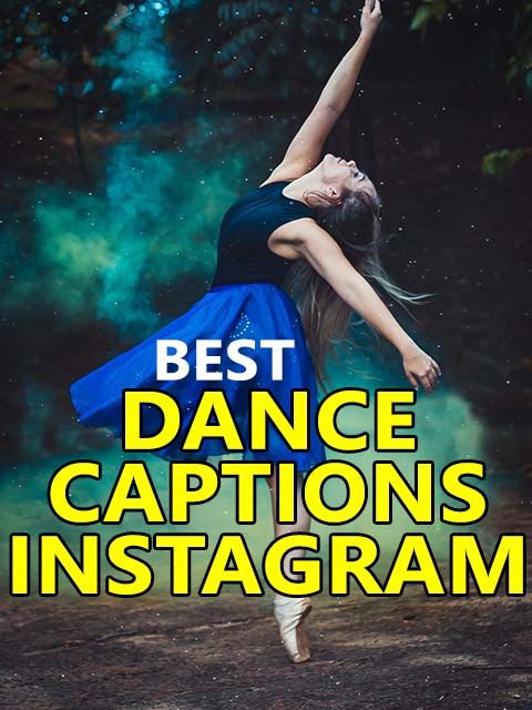 dance-pose-captions-for-instagram