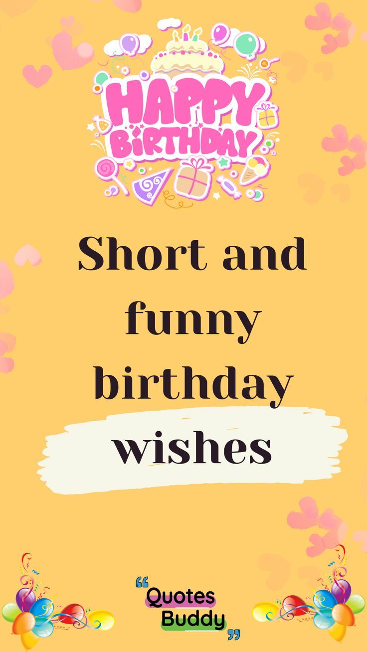 short-and-funny-birthday-wishes