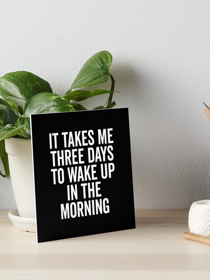 funny-quotes-about-getting-up-in-the-morning