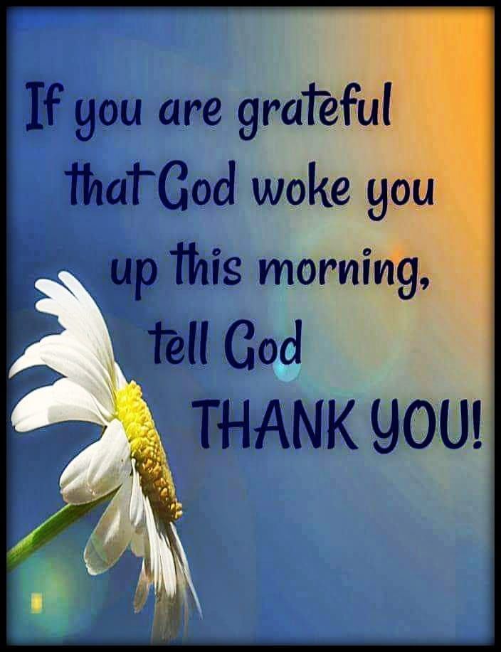 god-woke-you-up-this-morning-quotes