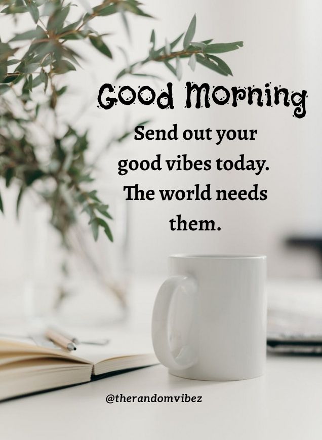 good-morning-good-vibes-quotes
