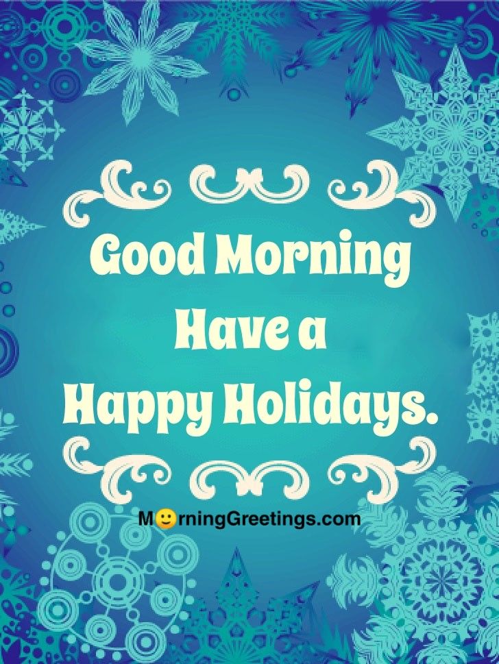 good-morning-happy-holiday-quotes