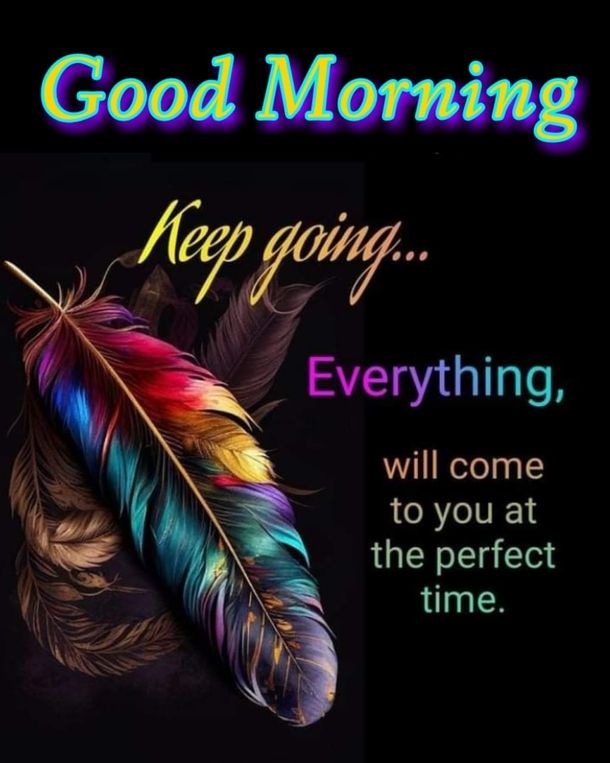 good-morning-keep-going-quotes