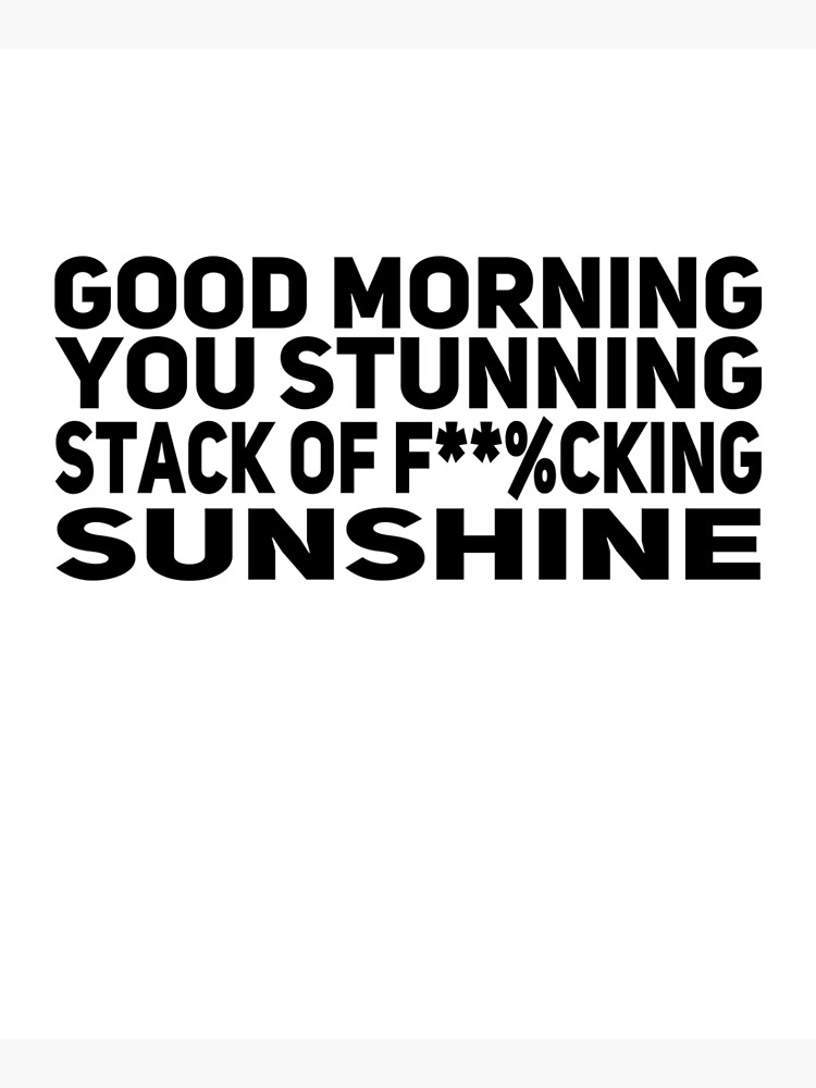 good-morning-you-stunning-stack-of-sunshine-quotes