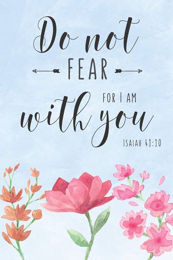 bible-quotes-fear-not-for-i-am-with-you